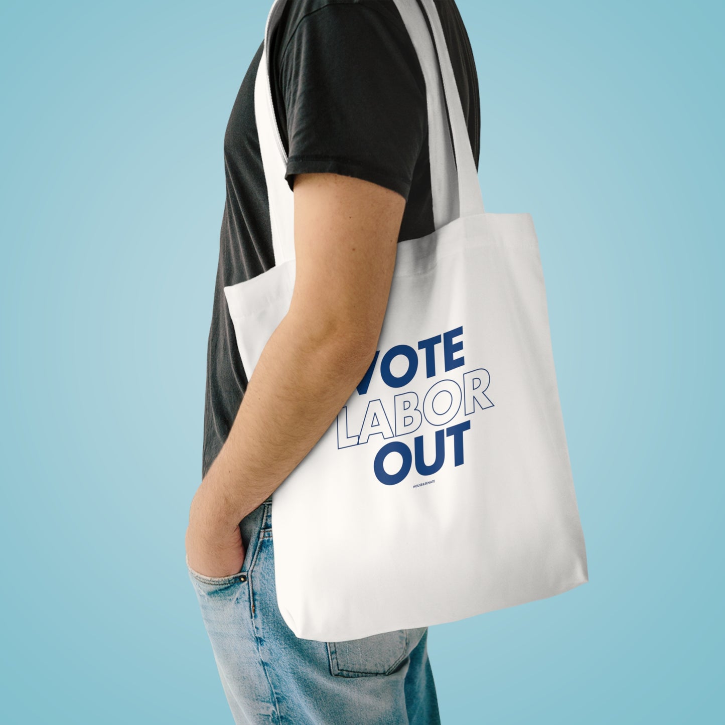 VOTE LABOR OUT - TOTE BAG