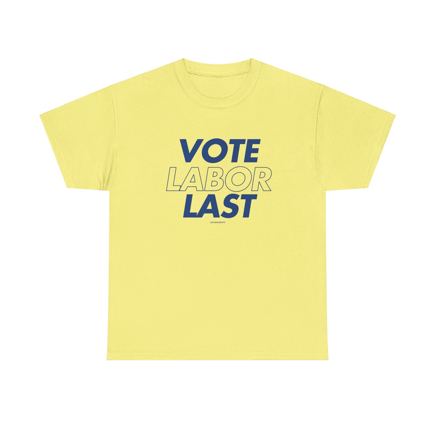 VOTE LABOR LAST - DARK
