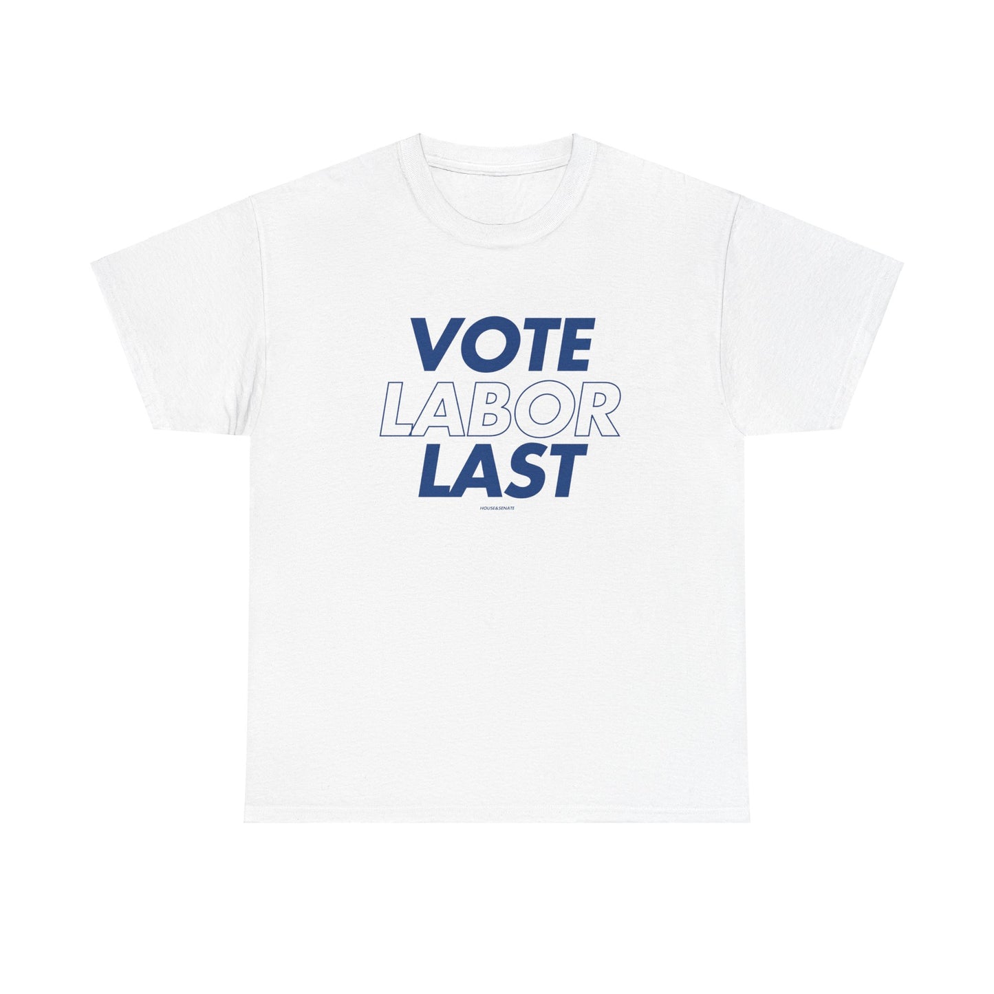 VOTE LABOR LAST - DARK