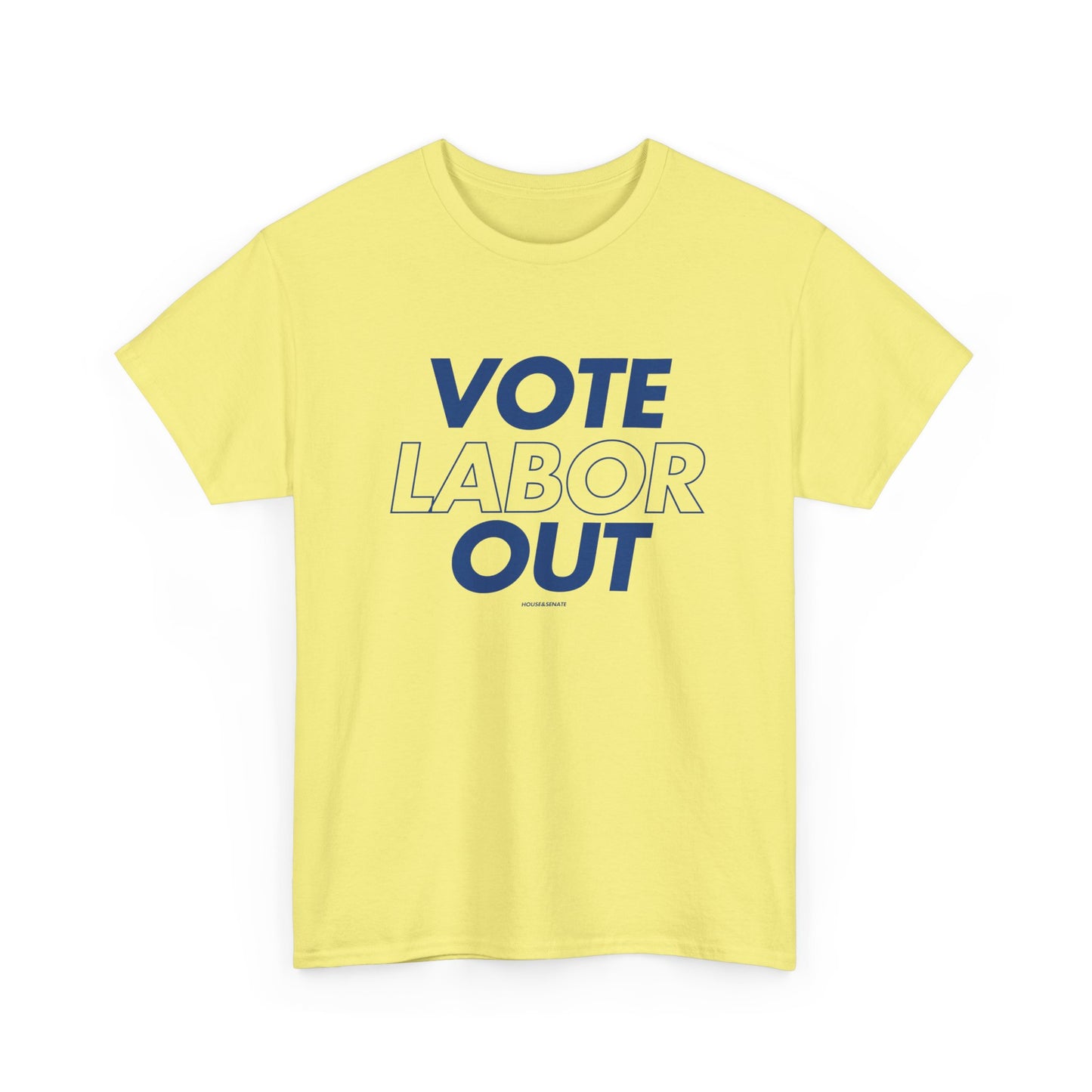 VOTE LABOR OUT - DARK