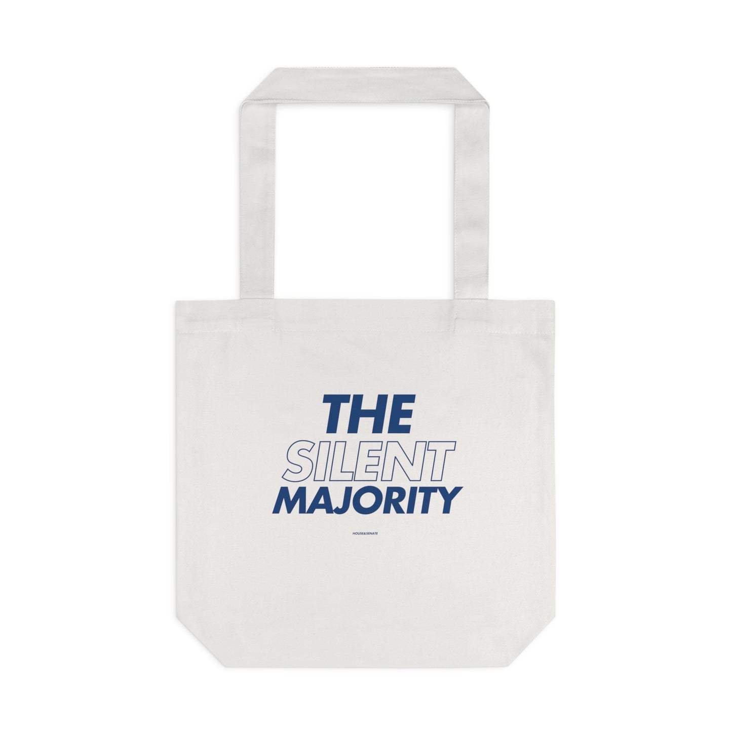 THE SILENT MAJORITY - TOTE BAG