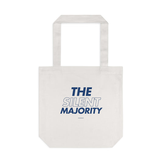 THE SILENT MAJORITY - TOTE BAG